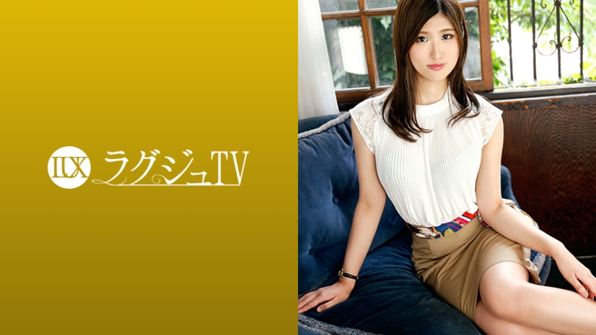 259LUXU系列-259LUXU-1163 彩乃25岁料理学校教师