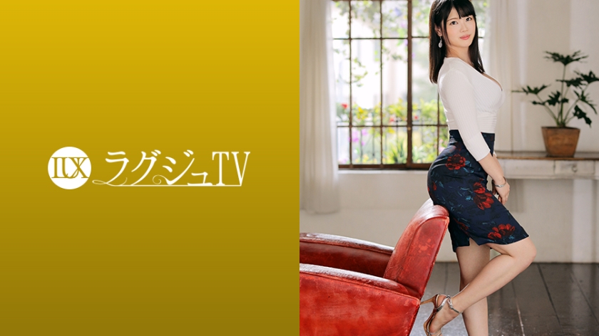 259LUXU系列-259LUXU-1235 折坂麻衣子29岁经营者